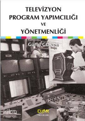 Televizyon Program Yapımcılığı ve Yönetmenliği