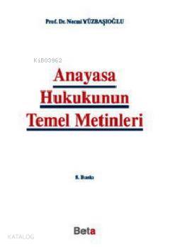Anayasa Hukukunun Temel Metinleri