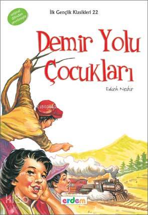 Demir Yolu Çocukları (+12 Yaş)