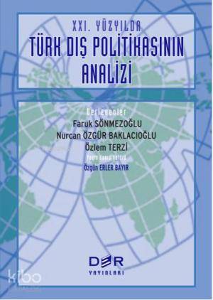 XXI. Yüzyılda Türk Dış Politikasının Analizi