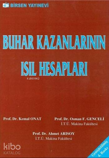 Buhar Kazanlarının Isıl Hesapları