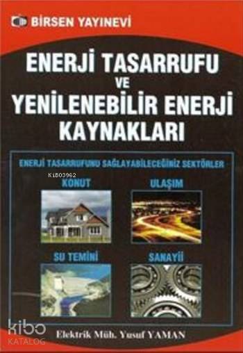 Enerji Tasarrufu ve Yenilenebilir Enerji Kaynakları