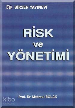 Risk ve Yönetimi