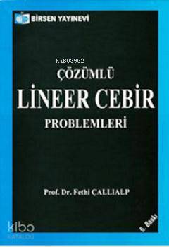 Lineer Cebir Problemleri; Çözümlü