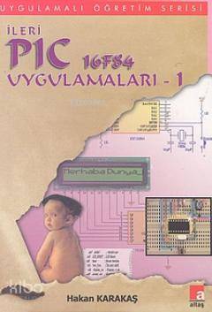İleri PIC 16F84 Uygulamaları 1