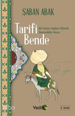 Tarifi Bende - (Bir İslam Aydını Olarak Nasreddin Hoca)-Şaban Abak