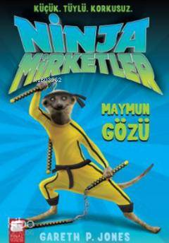 Ninja Mirketler 2; Maymun Gözü (9-12 Yaş)