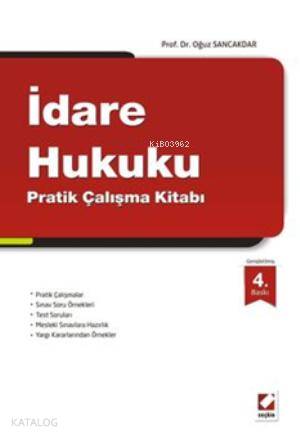 İdare Hukuku; Pratik Çalışma Kitabı
