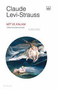 Mit Ve Anlam-Claude Levi-Strauss