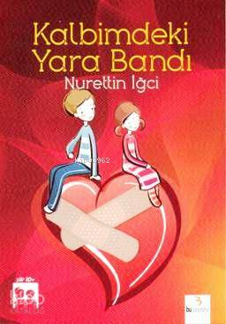 Kalbimdeki Yara Bandı