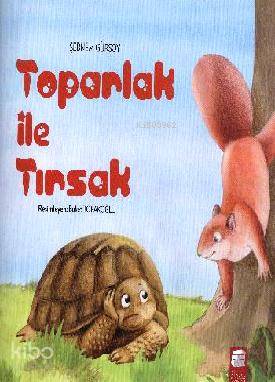 Toparlak İle Tırsak-Şebnem Gürsoy
