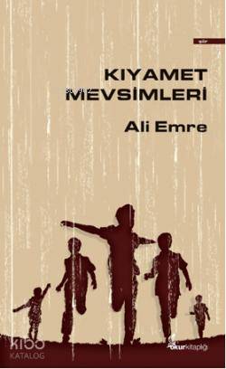 Kıyamet Mevsimleri-Ali Emre