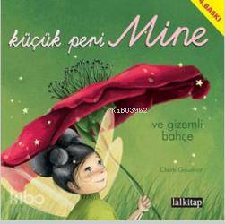 Küçük Peri Mine ve Gizemli Bahçe