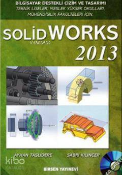 Solidworks 2013 - Ayhan Taşlıdere