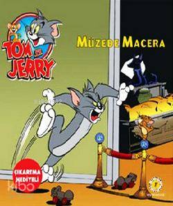 Tom ve Jery Müzede Macera