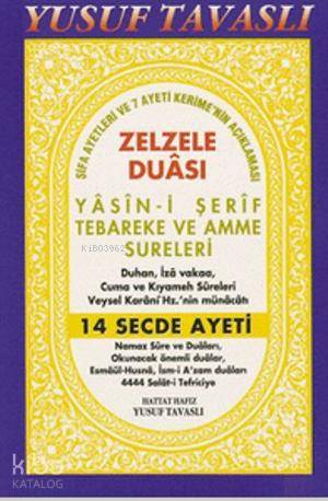Zelzele Duası - Yasin-i Şerif Tebareke ve Amme Sureleri (Cep Boy) (C24); 14 Secde Ayeti