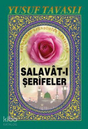 Peygamber Efendimize Getirilen Salavat-ı Şerifeler (Cep Boy) (C33)