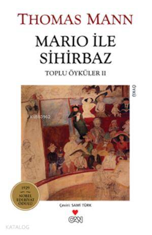 Mario ile Sihirbaz: Toplu Öyküler 2 - Thomas Mann