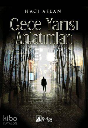 Gece Yarısı Anlatımları-Hacı Aslan