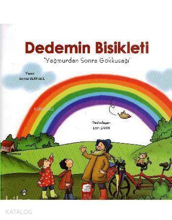 Dedemin Bisikleti Yağmurdan Sonra Gökkuşağı