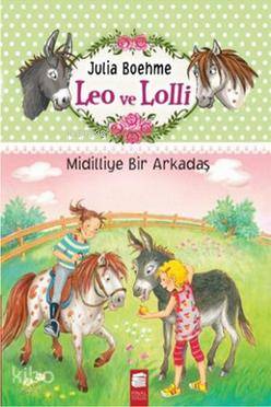 Leo Ve Lolli Midilliye Bir Arkadaş-Julia Boehme