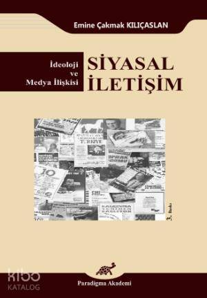 Siyasal Iletişim - Emine Çakmak Kılıçaslan