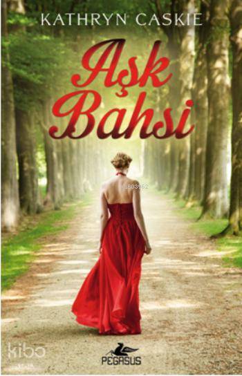 Aşk Bahsi - Kathryn Caskie