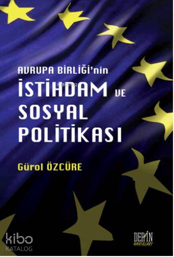 Avrupa Birliği'nin İstihdam ve Sosyal Politikası