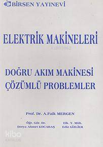 Elektrik Makineleri Doğru Akım Makinesi - Çözümlü Problemler