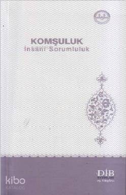 Komşuluk İnsani Sorumluluk-İsmail Derin