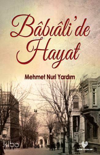 Bâbıâli'de Hayat