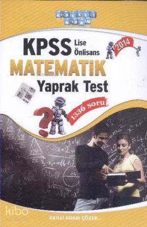Akıllı Adam KPSS Lise - Ön Lisans Matematik Yaprak Test