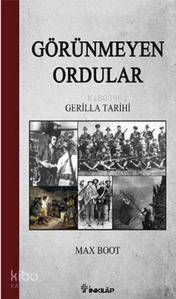 Görünmeyen Ordular; Gerilla Tarihi