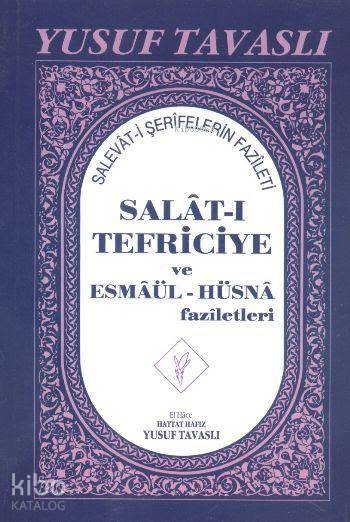 Salatı Tefriciye ve Esmaül Hüsna Faziletleri El Boy (E05)