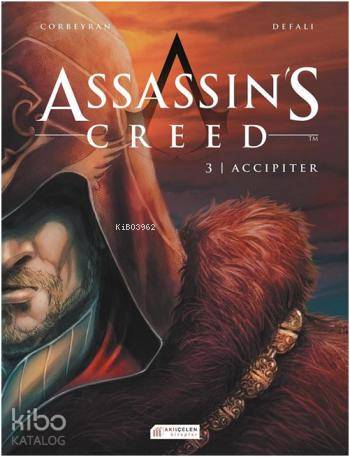 Assassin's Creed 3. Cilt - Accipiter
