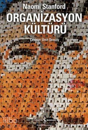 Organizasyon Kültürü-Naomi Stanford