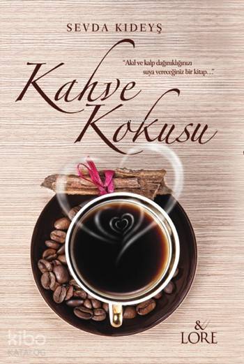 Kahve Kokusu-Sevda Kıdeyş