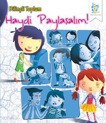 Bilinçli Toplum "Haydi Paylaşalım"