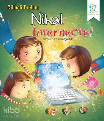 Bilinçli Toplum "Nihal İnternette"