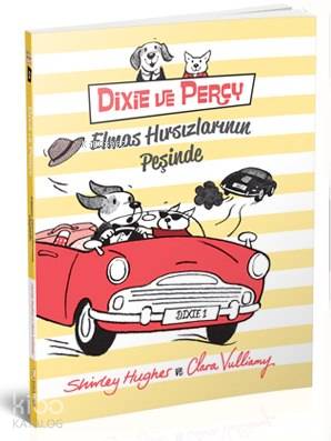 Dixie ve Percy Elmas Hırsızlarının Peşinde; Dixie ve Percy Serisi, 7+ Yaş