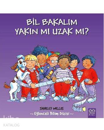 Bil Bakalım Yakın Mı Uzak Mı?-Shirley Willis