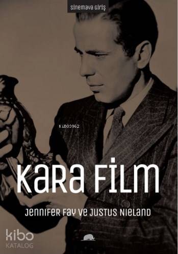 Sinemaya Giriş - Kara Film