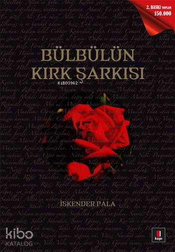 Bülbülün Kırk Şarkısı; Gönüllere Şifa Bir Hayat Hikâyesi: Hazret-i Muhammed...