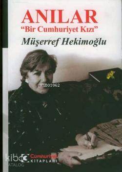 Anılar; Bir Cumhuriyet Kızı