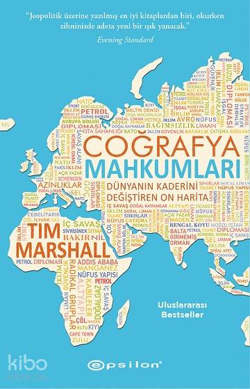 Coğrafya Mahkumları; Dünyanın Kaderini Değiştiren On Harita