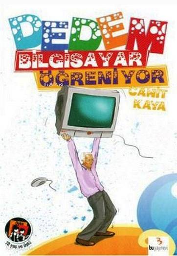 Dedem Bilgisayar Öğreniyor-Cahit Kaya