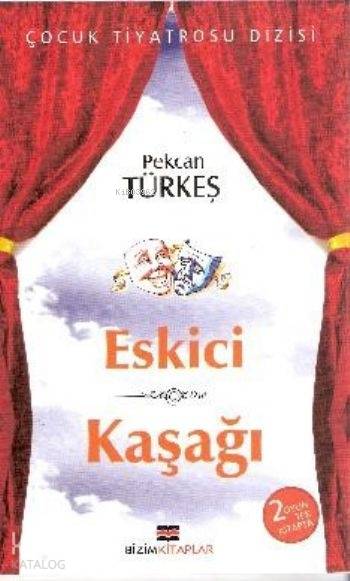 Eskici - Kaşağı