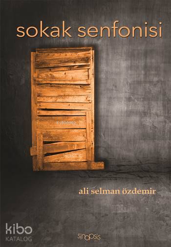 Sokak Senfonisi-Ali Selman Özdemir