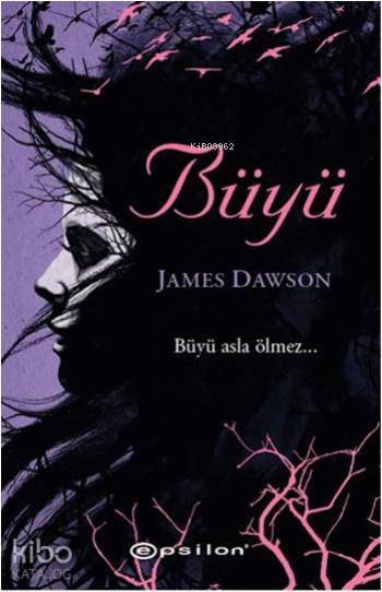 Büyü - James Dawson