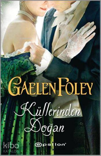 Küllerinden Doğan - Gaelen Foley